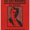Right Way to do Wrong by Harry Houdini