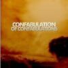 Confabulation of Confabulations by Peter Turner
