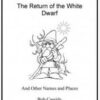 The Return of the White Dwarf by Bob Cassidy