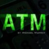 ATM by Michael Murray