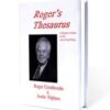 Rogers Thesaurus by Roger Crosthwaite and Justin Higham