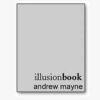 Illusion Book by Andrew Mayne
