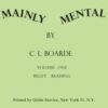 Mainly Mental Volume one Billets by C. L. Boarde