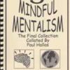 Mindful Mentalism Volume 3 by Paul Hallas