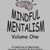 Mindful Mentalism Volume 1 by Paul Hallas