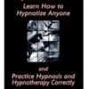 Keys to the Mind Learn How to Hypnotize Anyone and Practice Hypnosis and Hypnotherapy Correctly