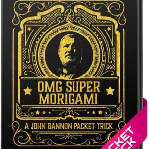 John Bannon – OMG Super Morigami ( Instant Download )