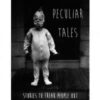 Peculiar Tales by Marlk Elsdon - Stories To Freak People Out