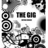 THE GIG by Nathan Kranzo Instant Download