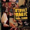 Street Magic by Paul Zenon