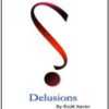 Delusions by Scott Xavier