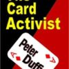 The Card Activist by Peter Duffie (Instant Download)