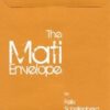 The Mati Envelope by Felix Schellenberg