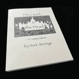 The Quick and the Dead by Mark Strivings ( Instant Download )