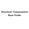 Ryan Tricks – Breached/ Compromised ( Instant Download )