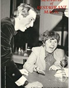 Manual of Restaurant Magic by Kirk Charles.