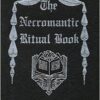 The Necromantic Ritual Book by Leilah Wendell