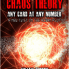 Chaos Theory - Any Card At Any Number by Julian Moore