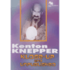 Klose-Up And Unpublished by Kenton Knepper