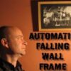 Automatic Falling Wall Frame by Jolyon Jenkins.