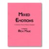 Mixed Emotions by Rick Maue ( Instant Download )