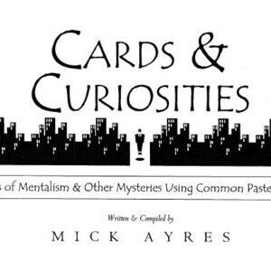 Cards & Curiosities by Mick Ayers
