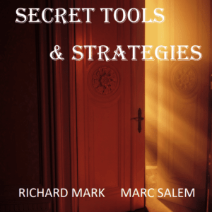 Secret Tools & Strategies by Richard Mark & Mark Salem ( Instant Download )