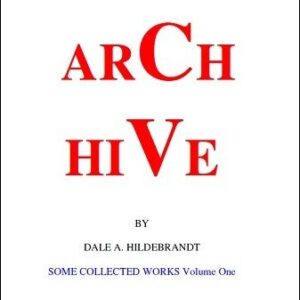 Arch Hive by Dale A. Hildebrandt ( Instant Download )