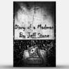 Diary of a Madman by Jeff Stone.