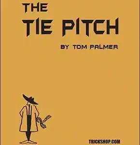 The Tie Pitch by Tom Palmer