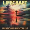 Lifecraft by Unknown Mentalist ( Instant Download )