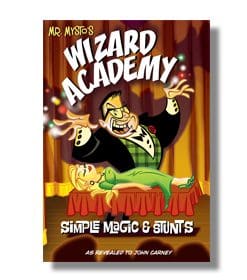Mr. Mysto's Wizard Academy by John Carney