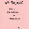 Topper's Mad, Mad Magic by Gene Anderson for Topper Martyn ( Instant Download )