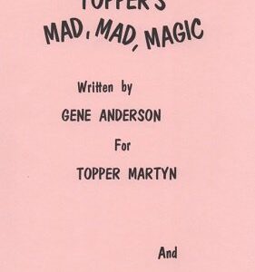 Topper's Mad, Mad Magic by Gene Anderson for Topper Martyn ( Instant Download )
