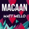 MACAAN by Matt Mello ( Instant Download )