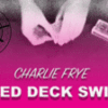 Naked Deck Switch by Charlie Frye ( Instant Download )