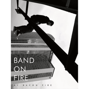 Band on Fire by Bacon Fire ( Instant Download )
