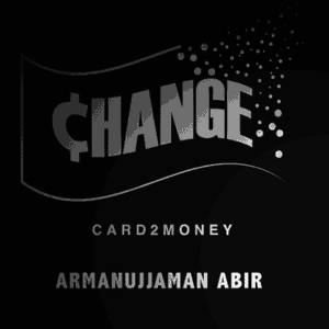 CHANGE by Armanujjaman Abir ( Instant Download )