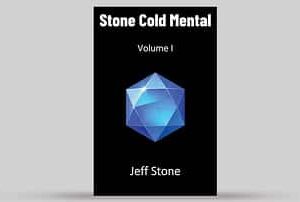 Stone Cold Mental Volume 1 by Jeff Stone ( Instant Download )