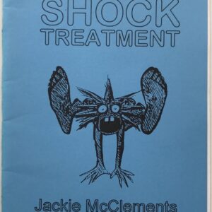 Jackie McClements - Shock Treatment ( Instant Download )