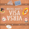 Visa Versa by Michel Huot.