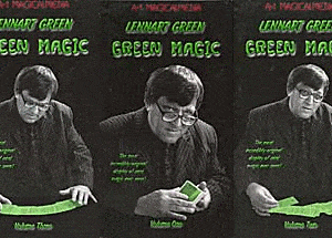 Green Magic by Lennart Green ( 7 Vols , Instant Download )