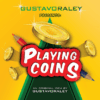 PLAYING COINS by Gustavo Raley ( Instant Download )