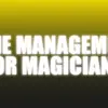 Time Management For Magicians - How To Get More Done - The Netrix ( Instant Download )