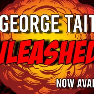 George Tait aka Patrick Redford – Unleashed! ( Instant Download )