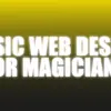 Basic Web Design For Magicians - The Netrix ( Instant Download )