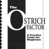 The Ostrich Factor : a practice guide for Magicians by Gerald Edmundson ( Instant Download )