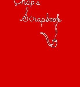 Chap's Scrapbook by Franklin M. Chapman ( Instant Download )