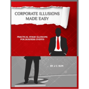 Corporate Illusions Made Easy by JC Sum ( Instant Download )