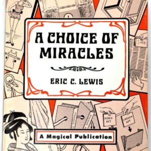 A Choice of Miracles by Eric C. Lewis ( Instant Download )